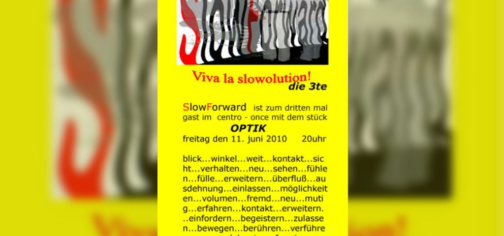 Infobild zu Viva la slowolution! die 3te - OPTIK